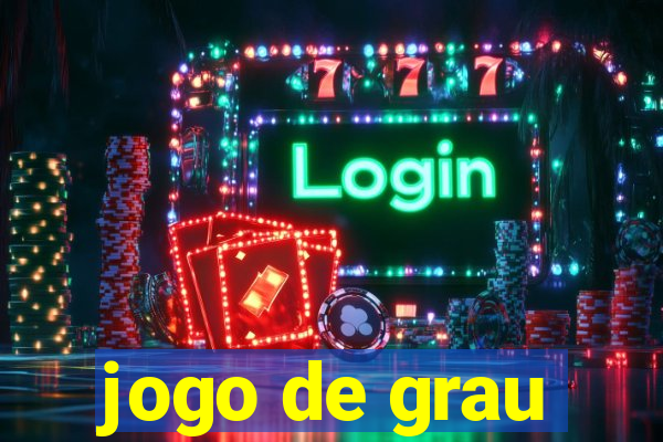 jogo de grau